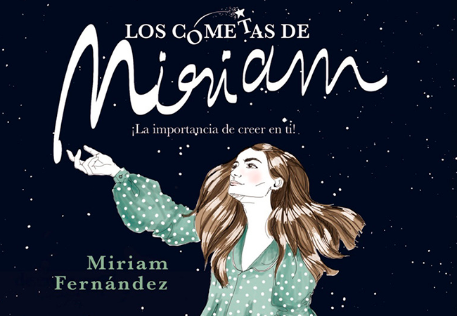 MIRIAM FERNÁNDEZ LANZA SU NUEVO LIBRO: «LOS COMETAS DE MIRIAM»